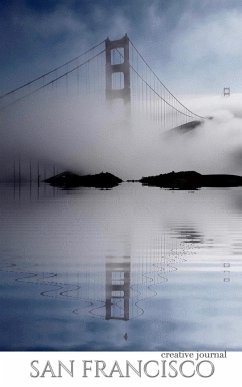 San Francisco stunning golden gate bridge reflections Blank white page Creative Journal - Huhn, Michael