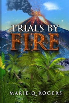 Trials by Fire - Rogers, Marie Q