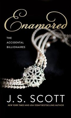 Enamored: The Accidental Billionaires - Scott, J. S.