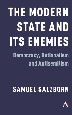 The Modern State and Its Enemies - Salzborn, Samuel