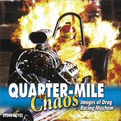 Quarter-Mile Chaos - Softcover - Reyes, Steve