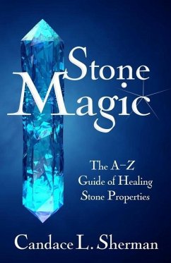 Stone Magic - Sherman, Candace L.