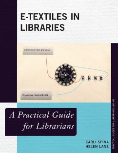 E-Textiles in Libraries - Spina, Carli; Lane, Helen