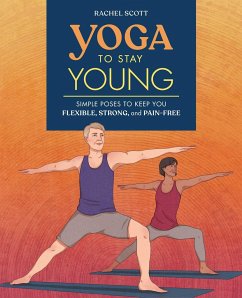 Yoga to Stay Young - Scott, Rachel
