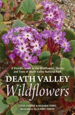 Death Valley Wildflowers - Chadde, Steve W; Ferris, Roxana S