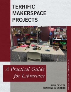 Terrific Makerspace Projects - Denzer, Juan; Ginsberg, Sharona