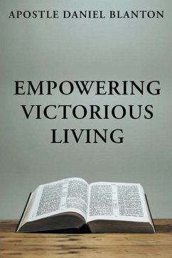 Empowering Victorious Living - Blanton, Daniel