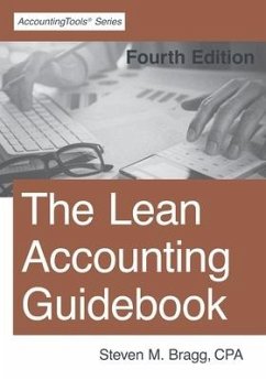 The Lean Accounting Guidebook: Fourth Edition - Bragg, Steven M.