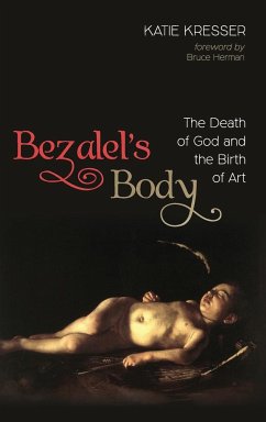 Bezalel's Body - Kresser, Katie