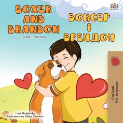 Boxer and Brandon (English Ukrainian Bilingual Book) - Books, Kidkiddos; Nusinsky, Inna