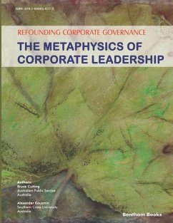 Refounding Corporate Governance: The Metaphysics of Corporate Leadership - Kouzmin, Alexander; Cutting, Bruce
