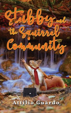 Stubby and the Squirrel Community - Guardo, Attilio