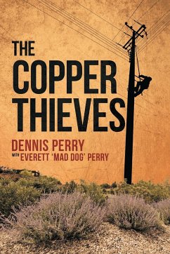 The Copper Thieves - Perry, Dennis