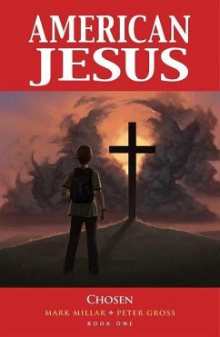 American Jesus Volume 1: Chosen (New Edition) Cover American Jesus Volume 1: Chosen (New Edition)