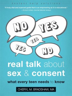 Real Talk about Sex and Consent - Bradshaw, Cheryl M