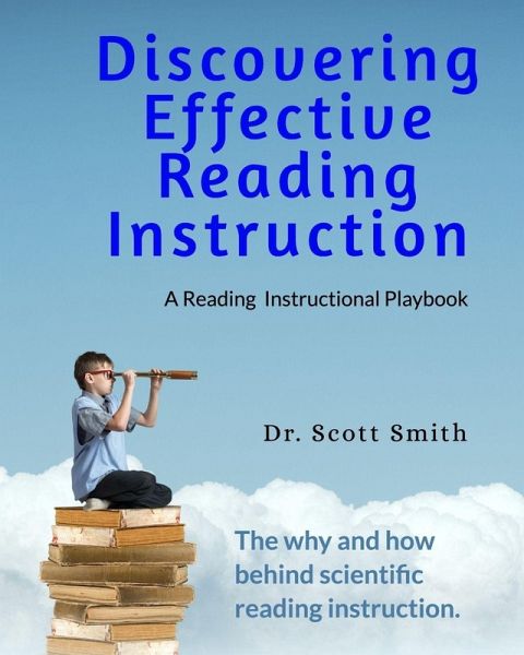 Discovering Effective Reading InstructionA Reading Instructional Playbook Discovering Effective Reading InstructionA Reading Instructional Playbook