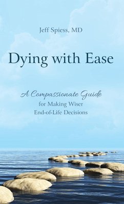 Dying with Ease - Spiess, Jeff