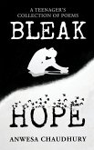 Bleak Hope: A Teenager's Collection of Poems