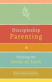 Discipleship Parenting