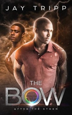 The Bow: After the Storm - Tripp, Jay