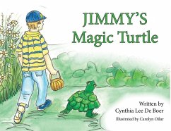 Jimmy's Magic Turtle - de Boer, Cynthia Lee