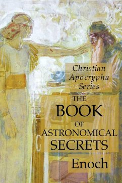 The Book of Astronomical Secrets - Enoch