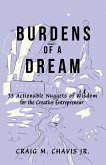 Burdens of a Dream