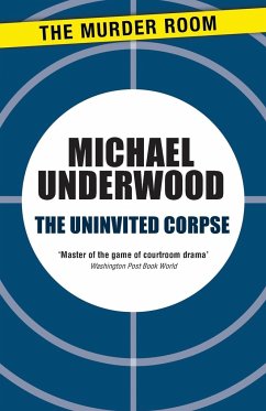 The Uninvited Corpse - Underwood, Michael