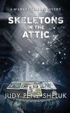 Skeletons in the Attic (A Marketville Mystery, #1) (eBook, ePUB)