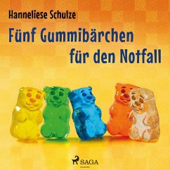 Fünf Gummibärchen für den Notfall (MP3-Download) - Schulze, Hanneliese