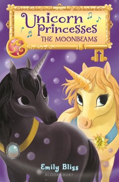 Unicorn Princesses 9: The Moonbeams - Bliss, Emily