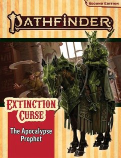 Pathfinder Adventure Path: The Apocalypse Prophet (Extinction Curse 6 of 6) (P2) - Liddell, Lyz