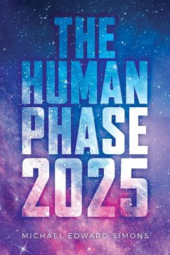 The Human Phase-2025 - Simons, Michael Edward