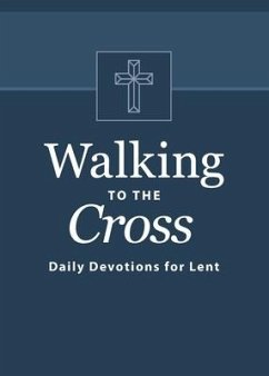 Walking to the Cross: Daily Devotions for Lent - Odom, Butch