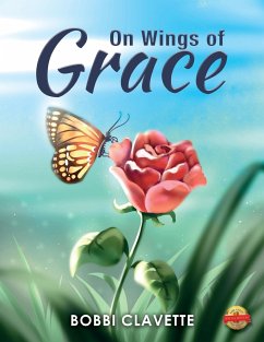 On Wings of Grace - Clavette, Bobbi