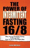 The Power Of Intermittent Fasting 16/8