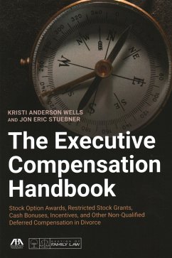 The Executive Compensation Handbook - Wells, Kristi Anderson; Stuebner, Jon Eric