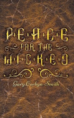 Peace for the Wicked - Corbyn-Smith, Gary