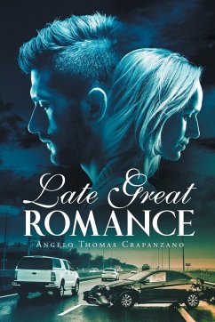 Late Great Romance - Crapanzano, Angelo Thomas