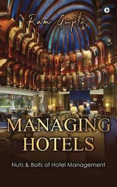 Managing Hotels - Ram Gupta