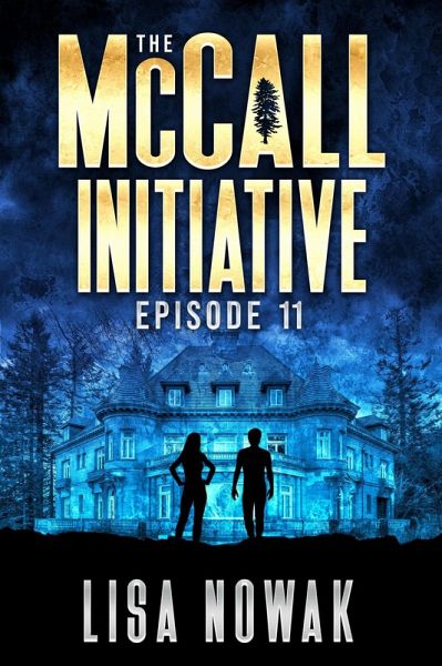 The McCall Initiative: Episode 11 (eBook, ePUB) The McCall Initiative: Episode 11 (eBook, ePUB)