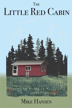 Little Red Cabin - Hansen, Mike