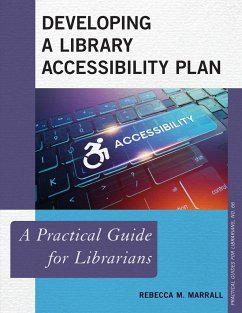 Developing a Library Accessibility Plan - Marrall, Rebecca M.