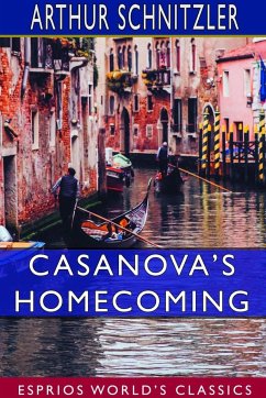 Casanova's Homecoming (Esprios Classics) - Schnitzler, Arthur