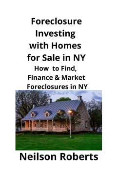 Foreclosure Investing with Homes for Sale in NY - Roberts, Neilson