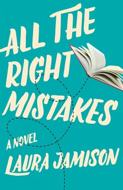 All the Right Mistakes - Jamison, Laura