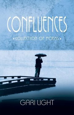 Confluences: Collection of poems - Light, Gari