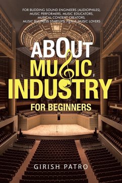 About Music Industry for Beginners - Patro, Girish