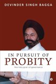 In Pursuit of Probity: The holy grail of governance