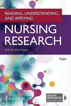 Reading, Understanding, and Applying Nursing Research - Fain, James A.